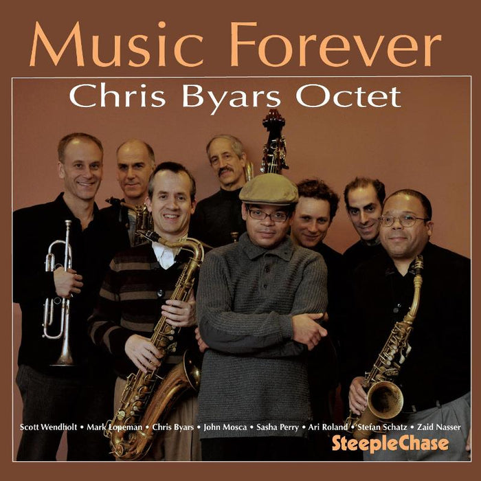 Chris Byars Octet: Music Forever