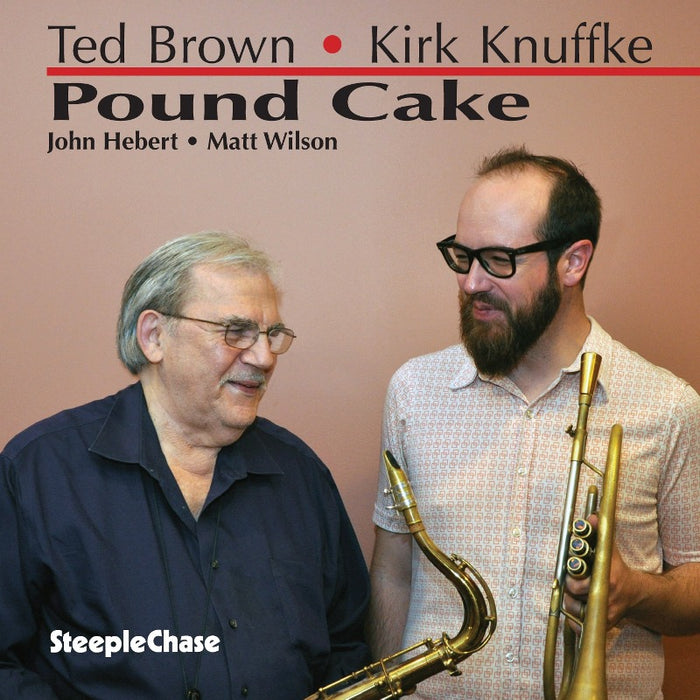 Ted Brown & Kirk Knuffke: Pound Cake