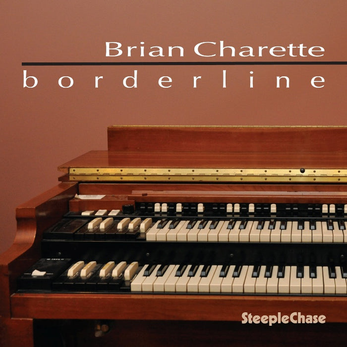Brian Charette: Borderline