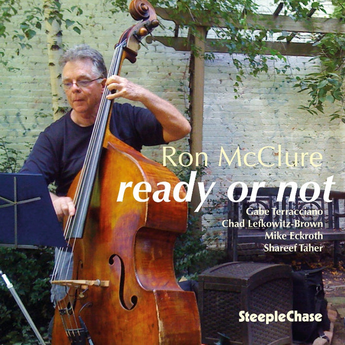 Ron McClure: Ready Or Not