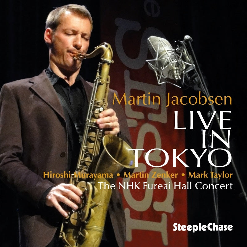 Martin Jacobsen: Live In Tokyo - The NHK Fureai Hall Concert