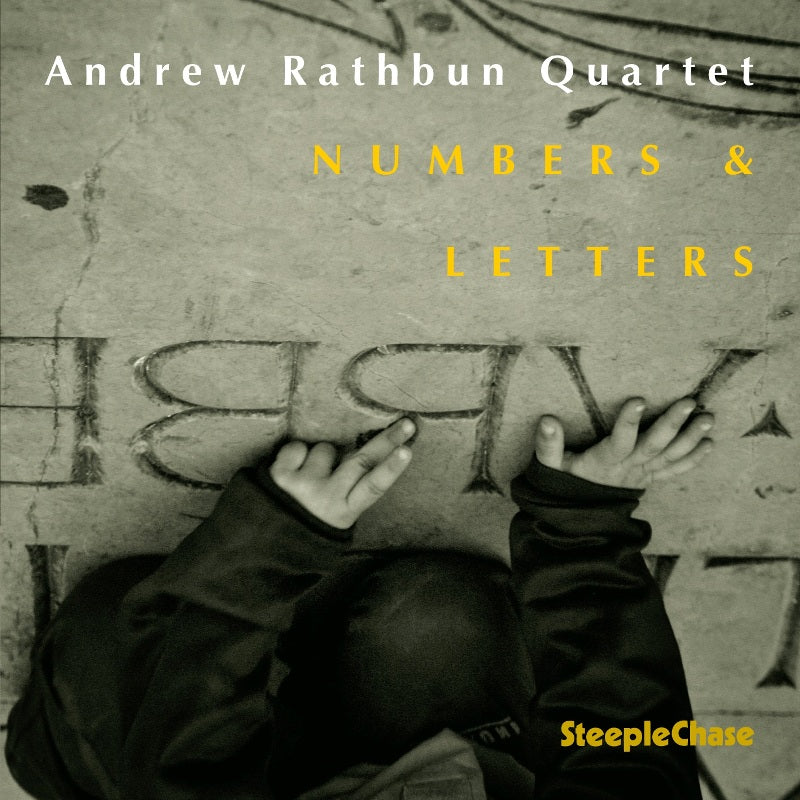 Andrew Rathbun Quartet: Numbers & Letters