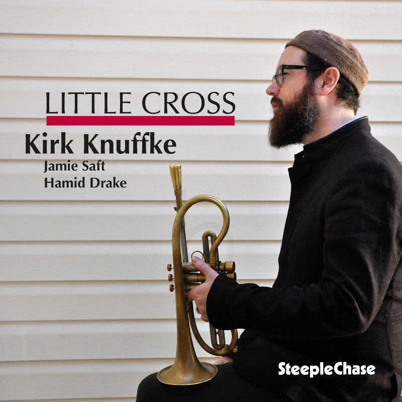 Kirk Knuffke: Little Cross