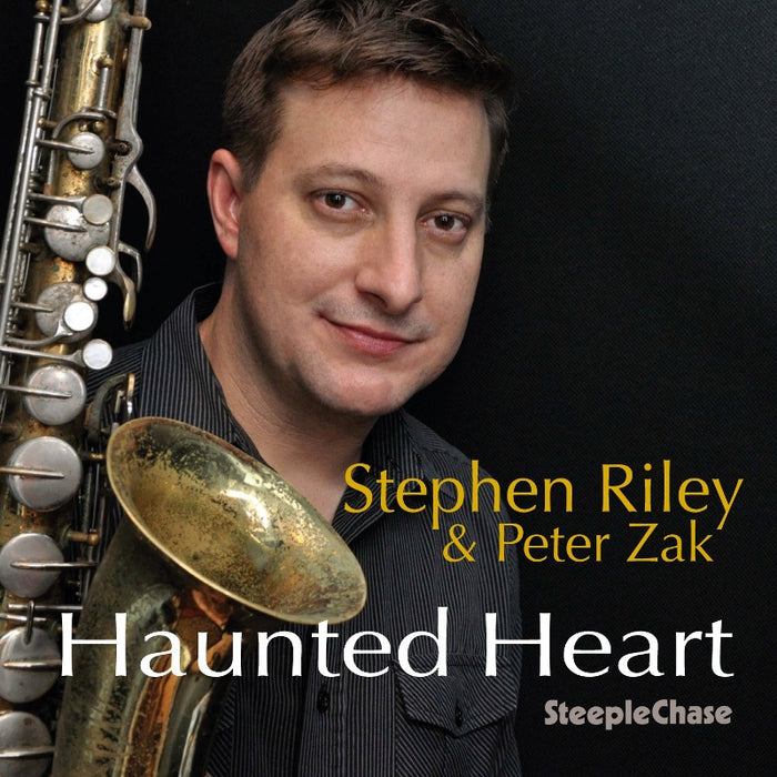 Stephen Riley & Peter Zak: Haunted Heart