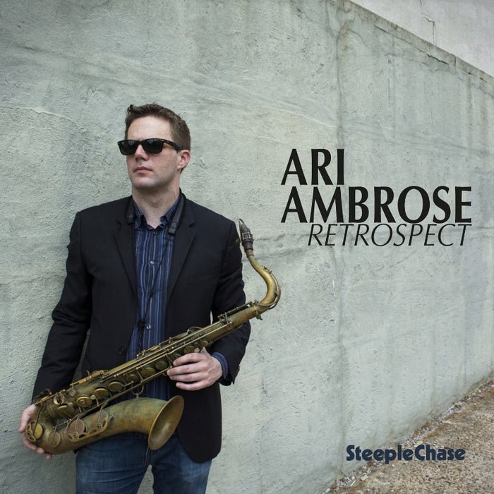 Ari Ambrose: Retrospect