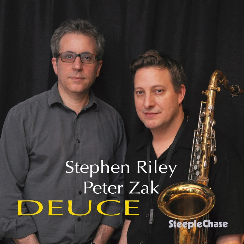 Stephen Riley & Peter Zak: Deuce