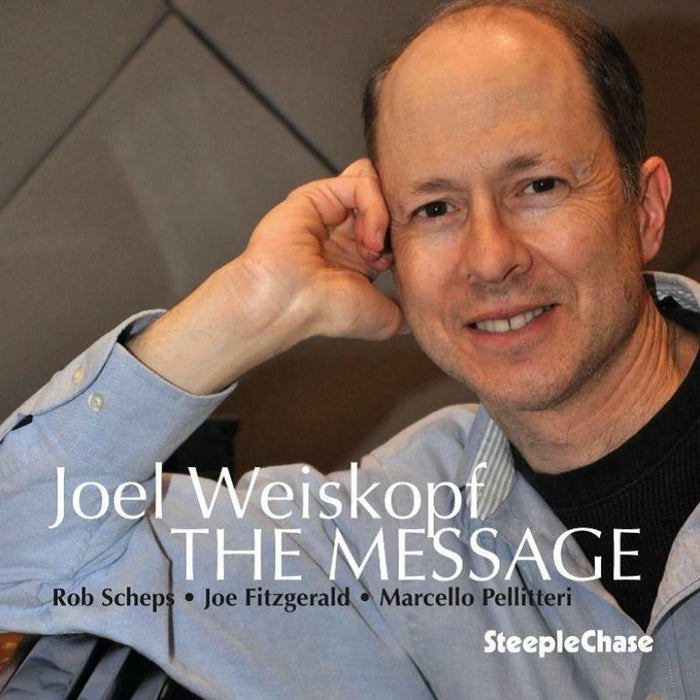 Joel Weiskopf: The Message