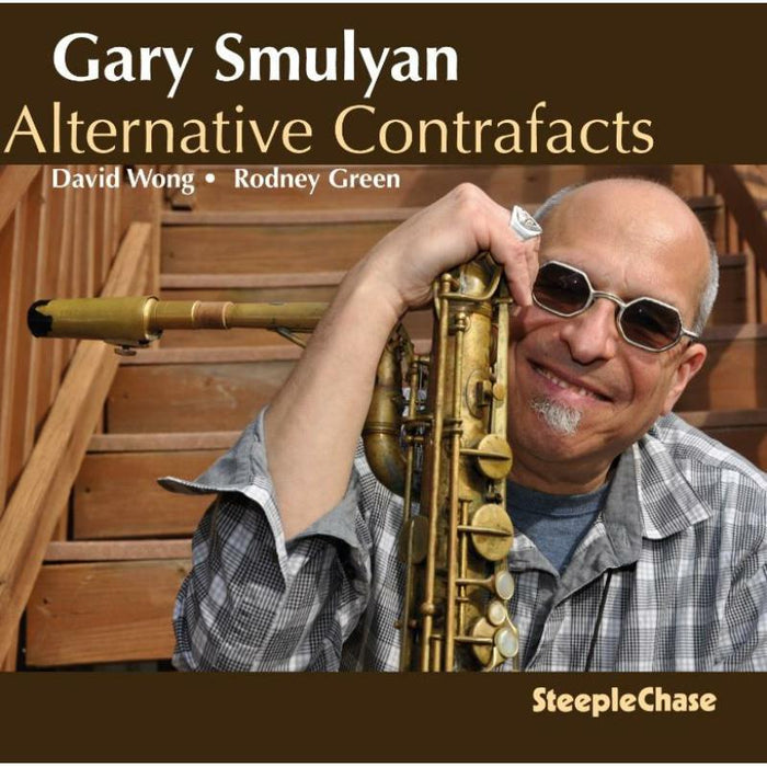 Gary Smulyan: Alternative Contrafacts