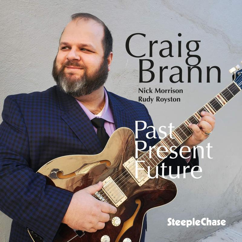 Craig Brann: Past Present Future