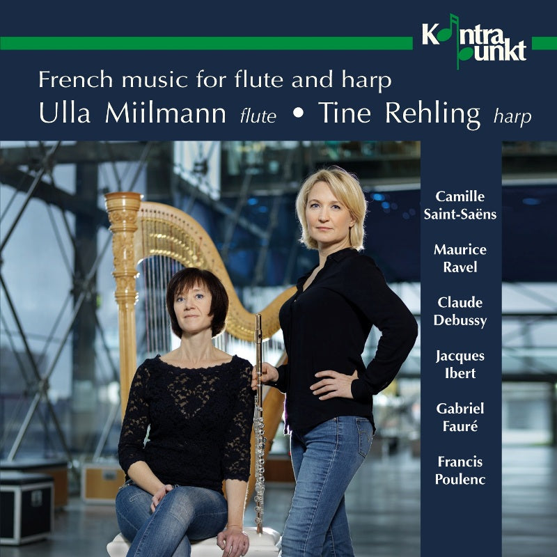Ulla Miilmann & Tine Rehling: French Music for Flute and Harp
