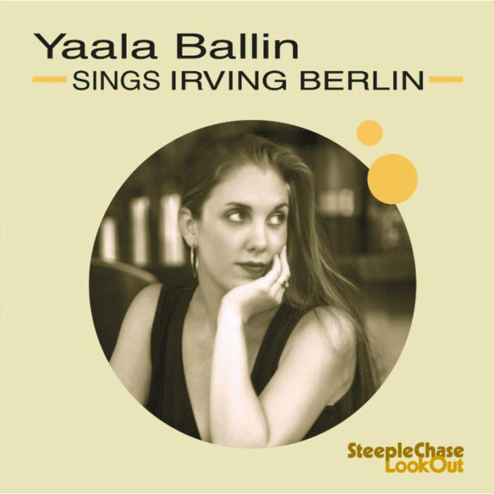 Yaala Ballin: Sings Irving Berlin