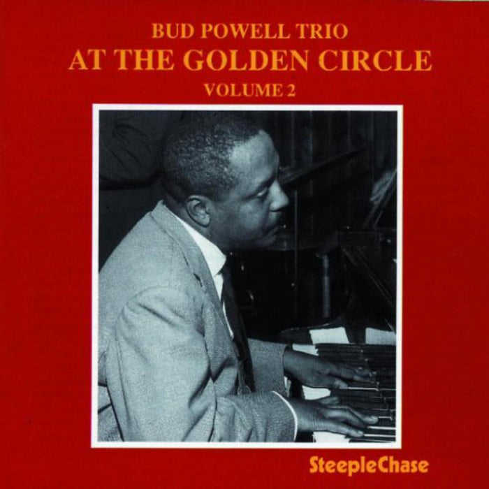 Bud Powell Trio: At The Golden Circle Volume 2