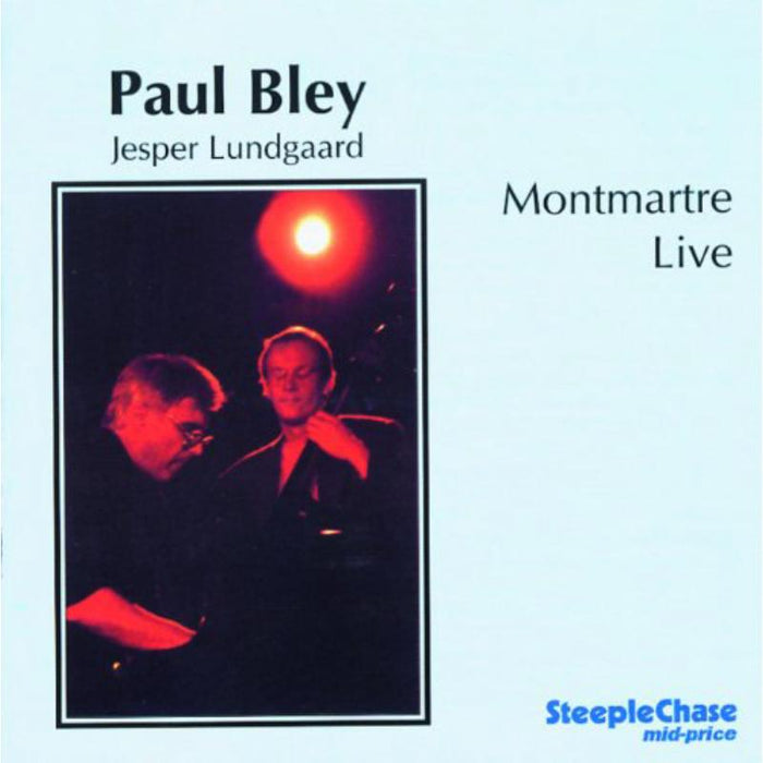 Paul Bley: Montmartre Live
