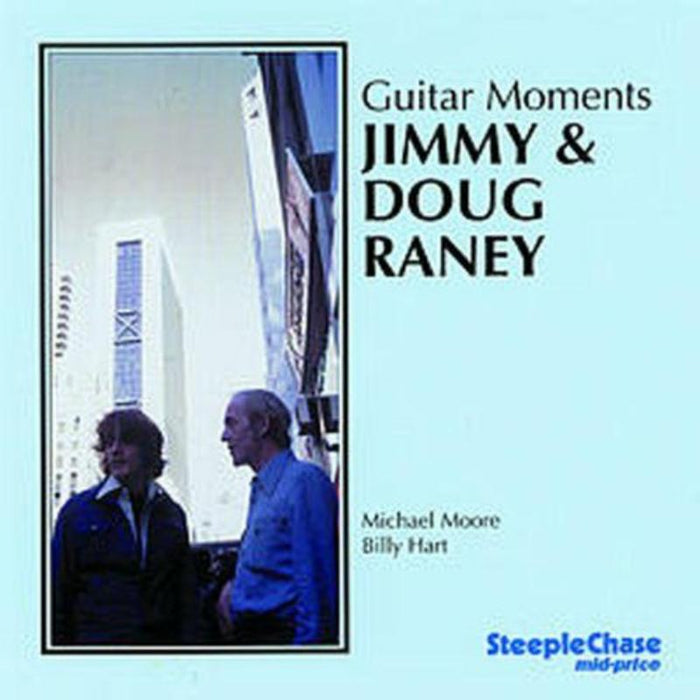 Jimmy Raney & Doug Raney: Guitar Moments