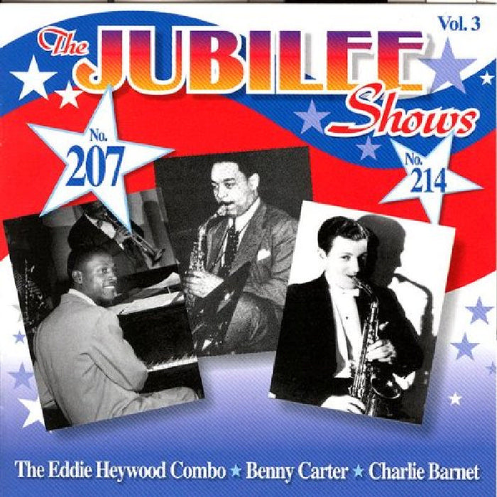 Benny Carter, Charlie Barnet etc.: Jubilee Shows 207 & 214