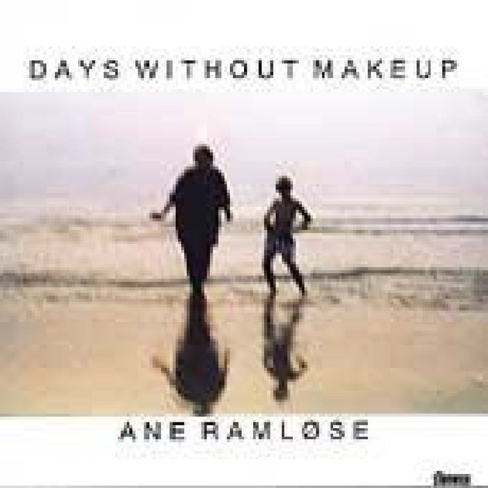 Ane Ramlose: Days Without Makeup