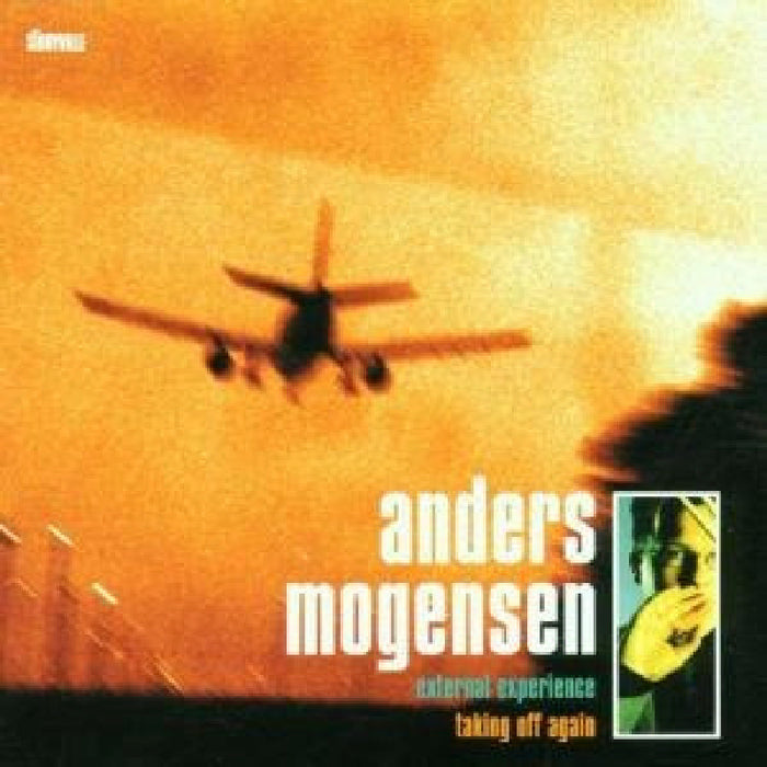 Anders Mogensen: External Experience: Taking Off Again