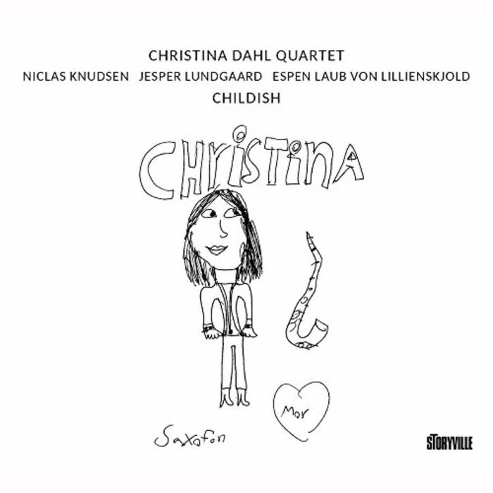 Christina Dahl Quartet: Childish
