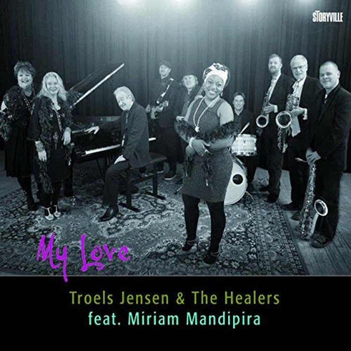Troels Jensen & The Healers: My Love