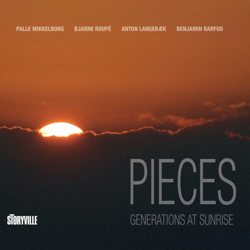 Palle Mikkelborg, Bjarne Roup?, Benjamin Barfod, Anton Lange: Pieces: Generations At Sunrise (LP)