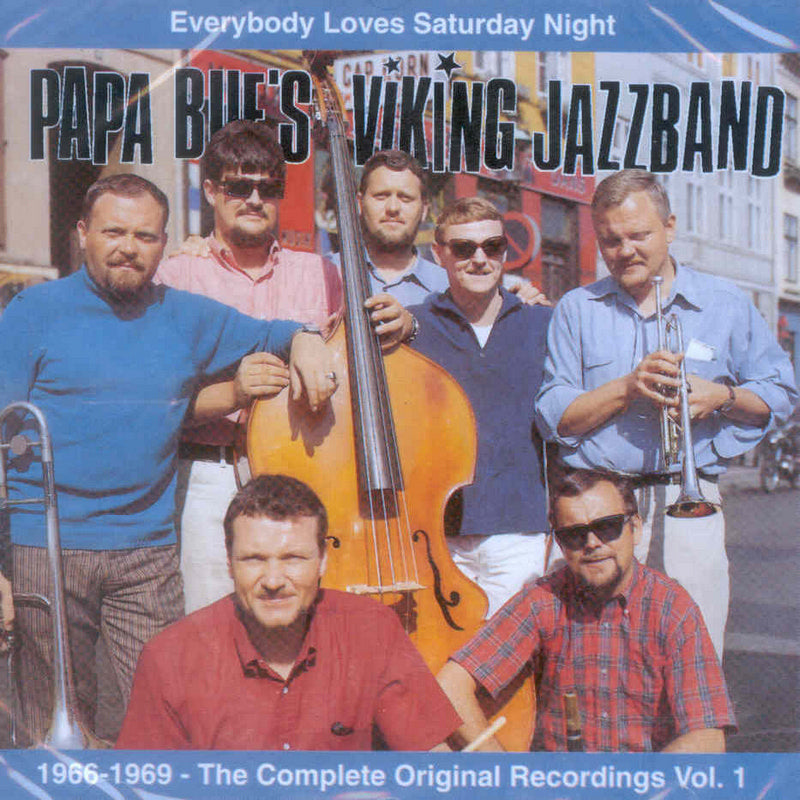 Papa Bue's Viking Jazz Band: Everybody Loves Saturday Nght