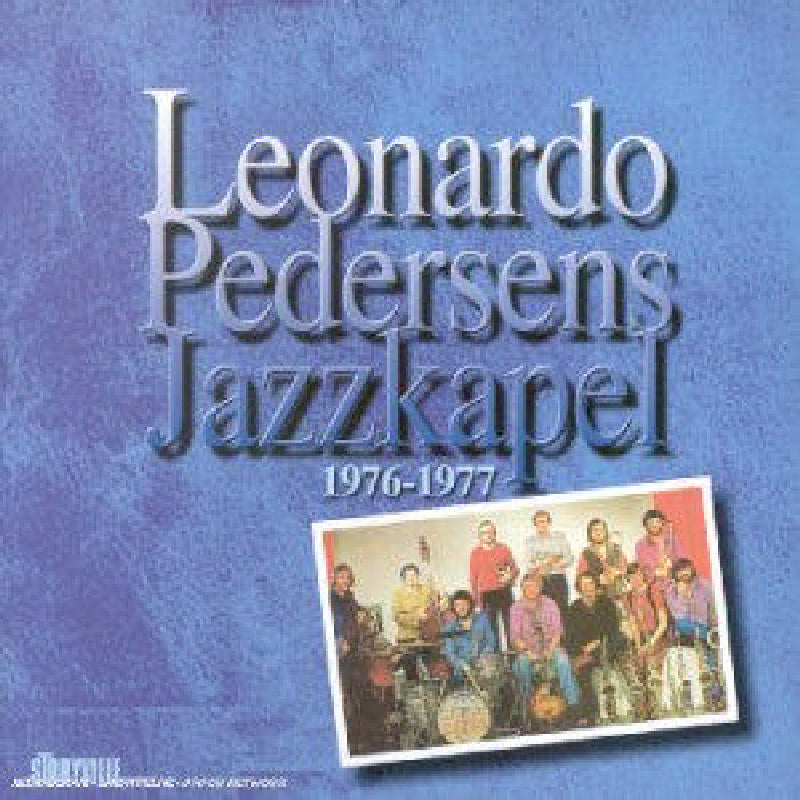 Leonardo Pedersen: Leonardo Pedersen's Jazzkapel