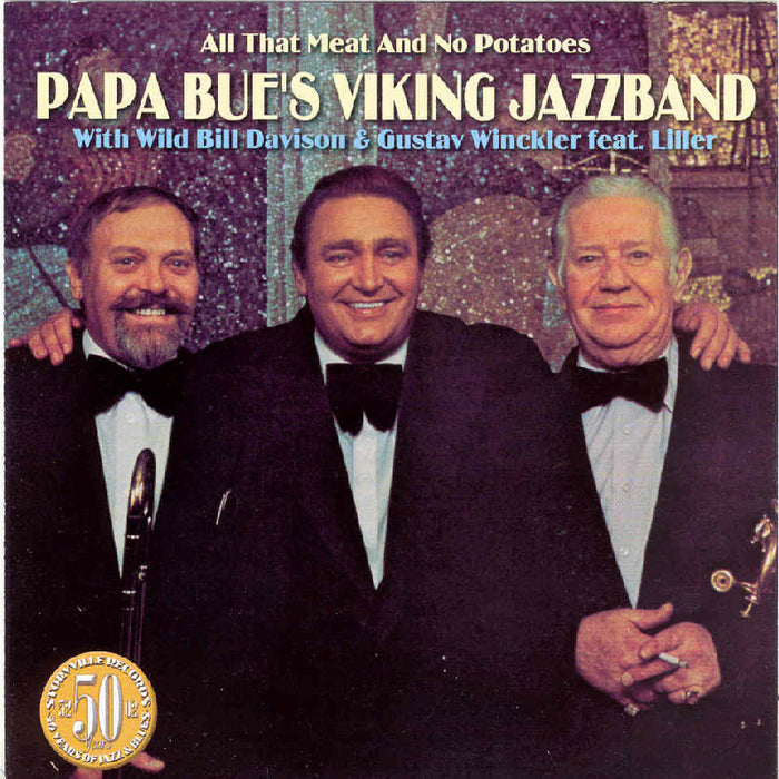 Papa Bue's Viking Jazz Band: All The Meat And No Potatoes