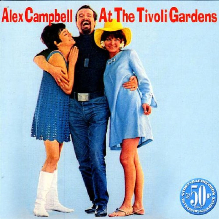 Alex Campbell: Alex Campbell At The Tivoli Gardens