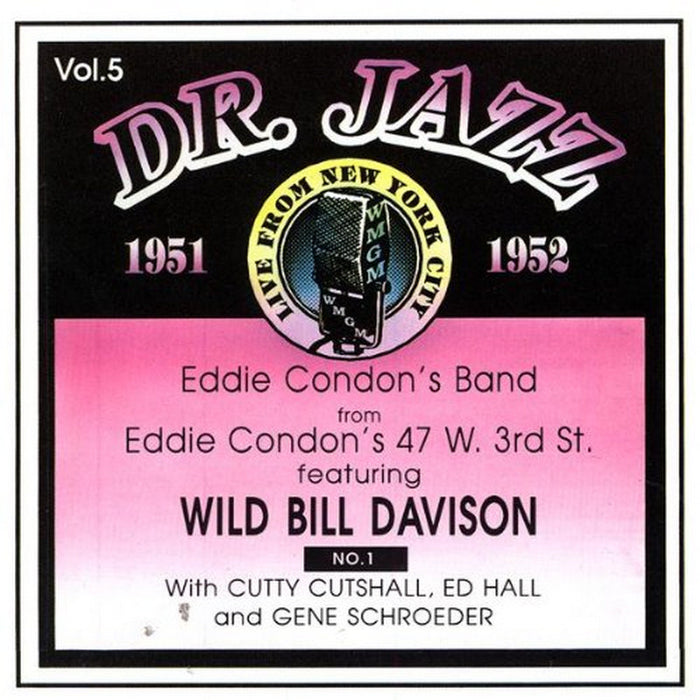 Eddie Condon: Dr. Jazz Vol. 5