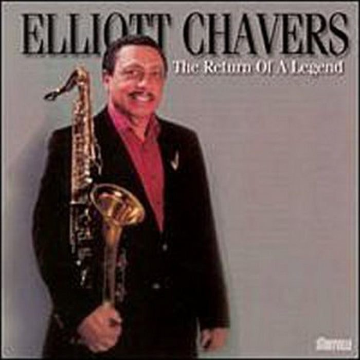 Elliott Chavers: The Return Of A Legend