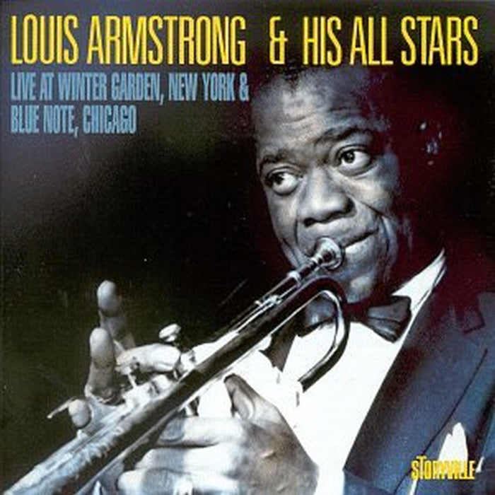Louis Armstrong & His All Stars: Live At The Wintergarden, New York & Blue Note, Chicago 1948