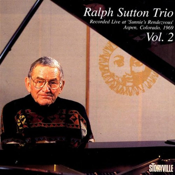 Ralph Sutton Trio: At Sunnie's Volume 2