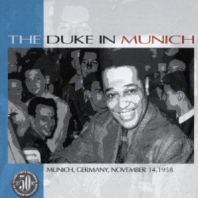 Duke Ellington: The Duke in Munich