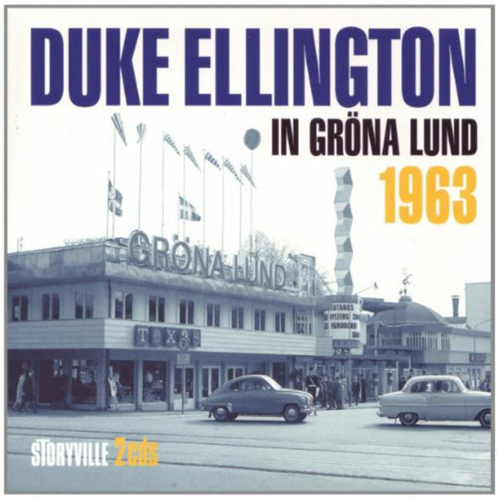Duke Ellington: At Gr?na Lund 1963