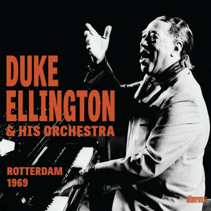 Duke Ellington & His Orchestra: Rotterdam 1969