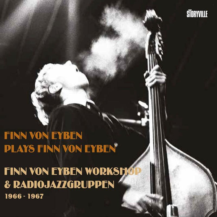 Finn Von Eyben & Radiojazzgruppen: Plays Finn Von Eyben 1966-67