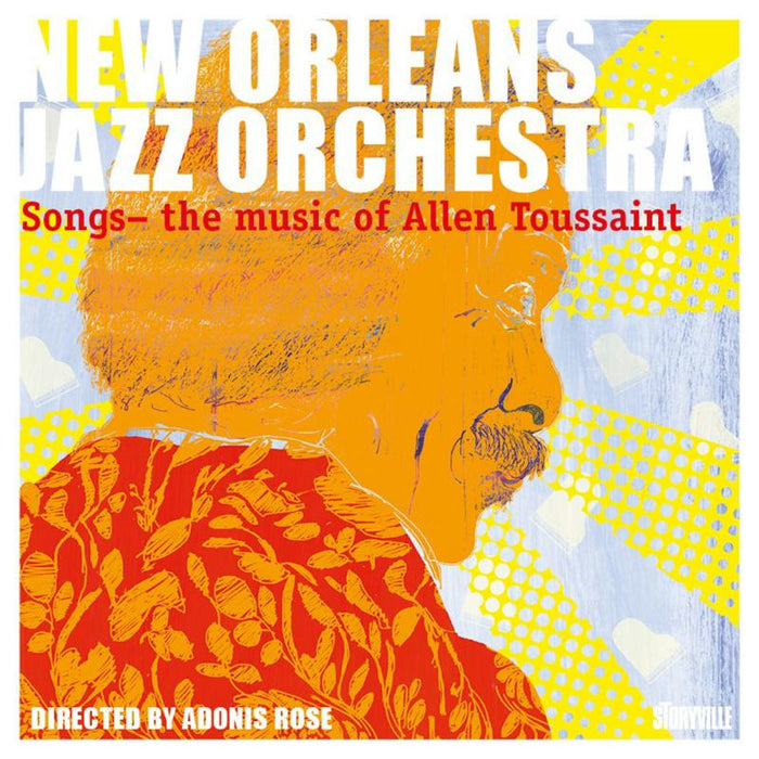 New Orleans Jazz Orchestra: Songs - The Music of Allen Toussaint
