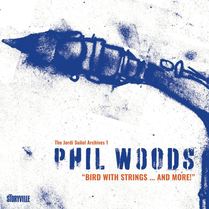 Phil Woods: Bird with Strings...and More!