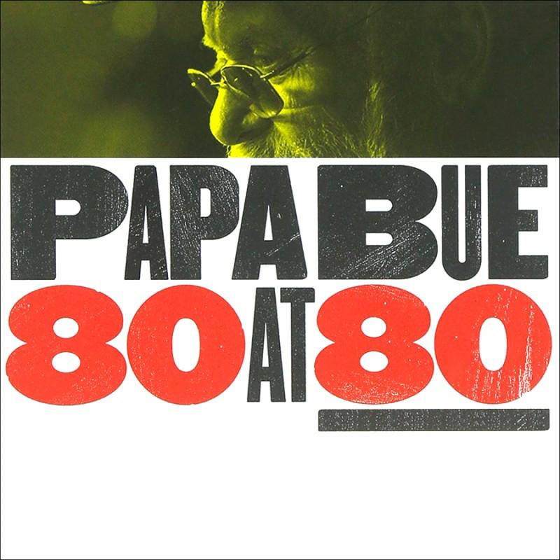 Papa Bue: 80 At 80 (4CD Box Set)