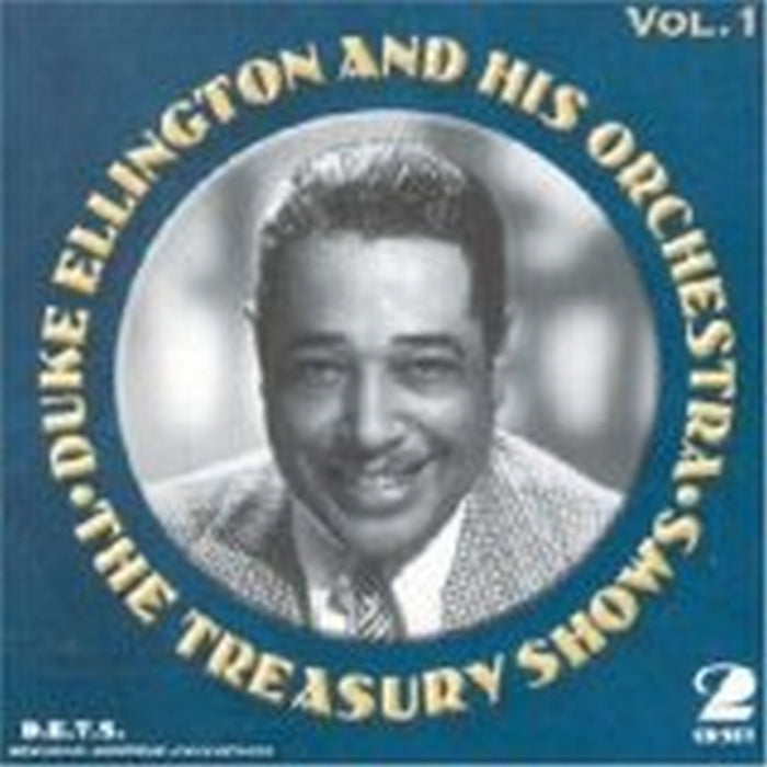 Duke Ellington & His Orchestra: The Treasury Shows Volume 1