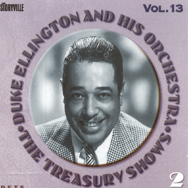 Duke Ellington: The Treasury Shows, Vol. 13