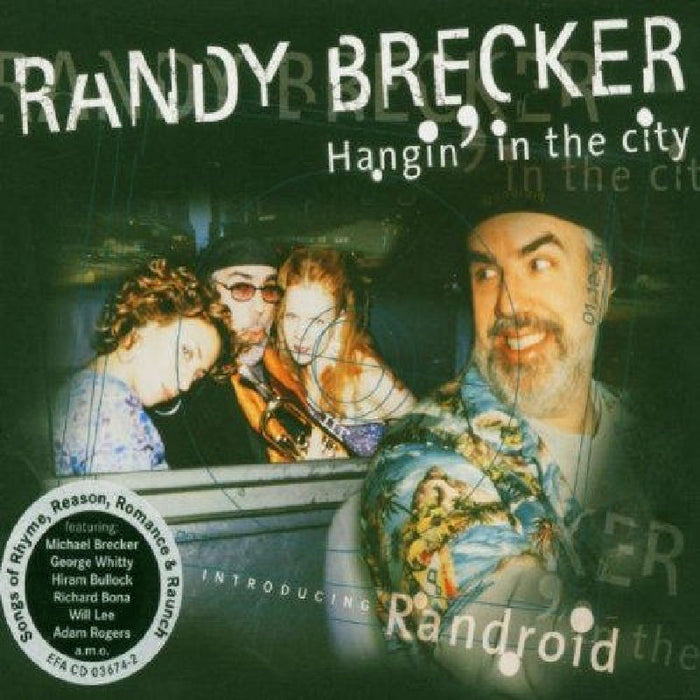 Randy Brecker: Hanging in the City