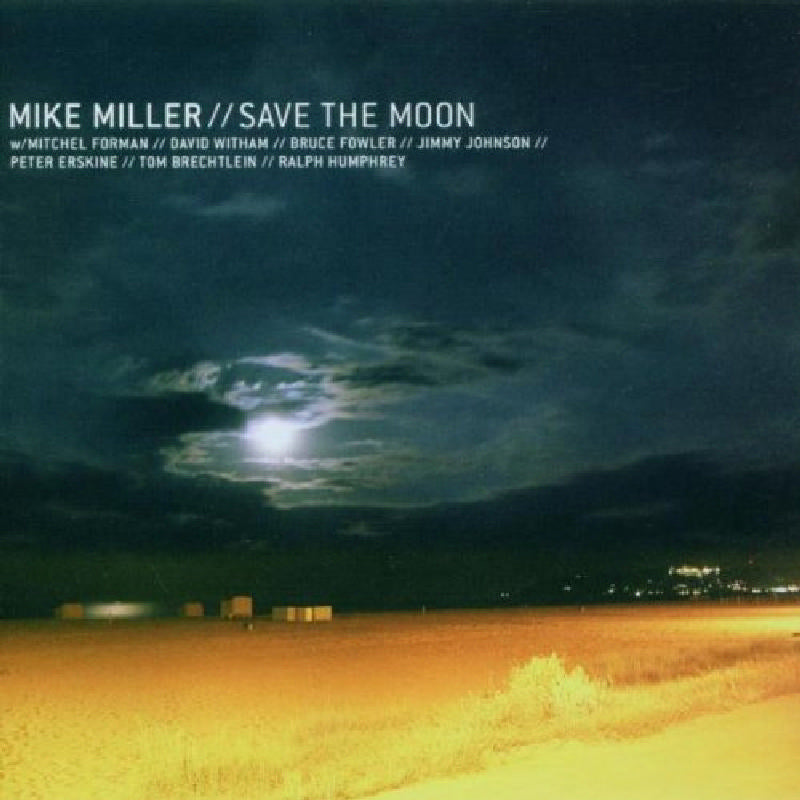 Mike Miller: Save the Moon