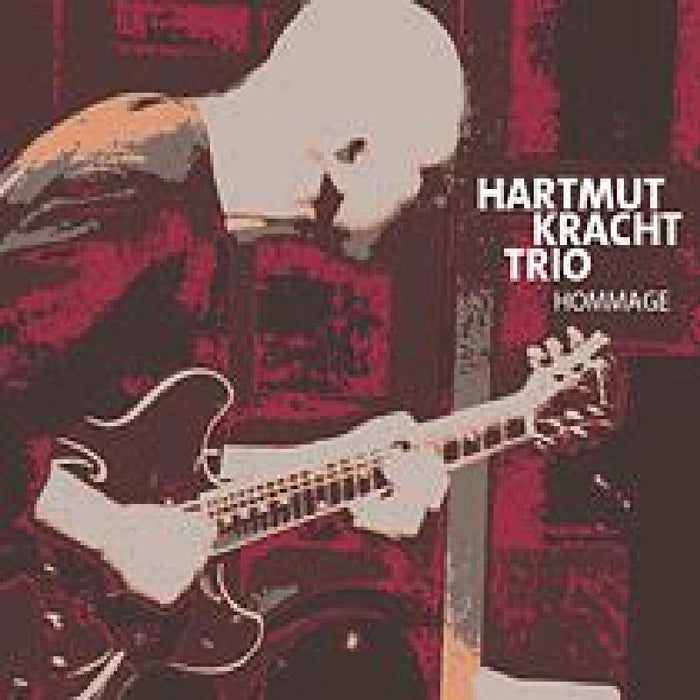 Hartmut Kracht Trio: Hommage