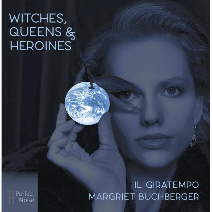 Margriet Buchberger & Il Giratempo: Witches, Queens & Heroines