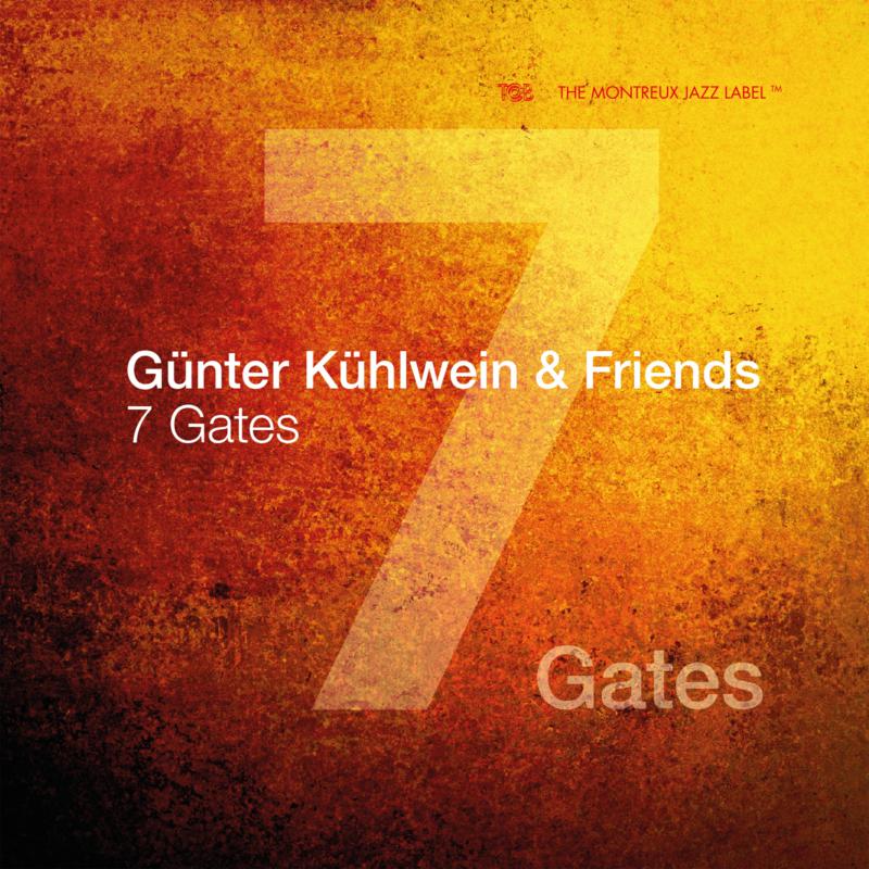 G?nter Kuhlwein & Friends: 7 Gates