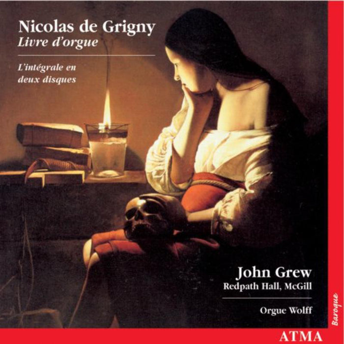 Grew, John: Grigny: Organ works (complete)