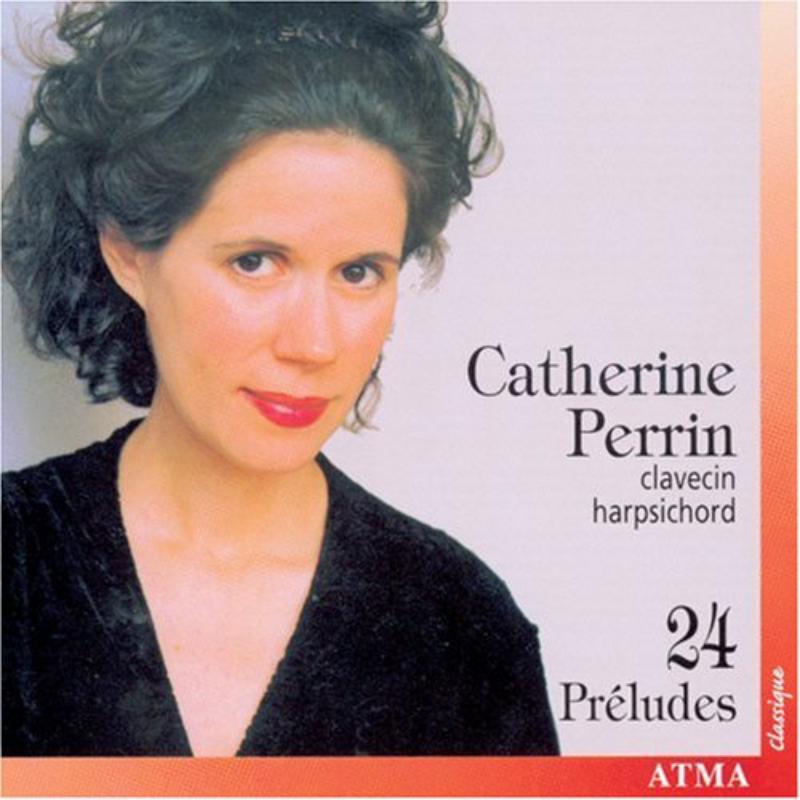 Perrin, Catherine: 24 Preludes