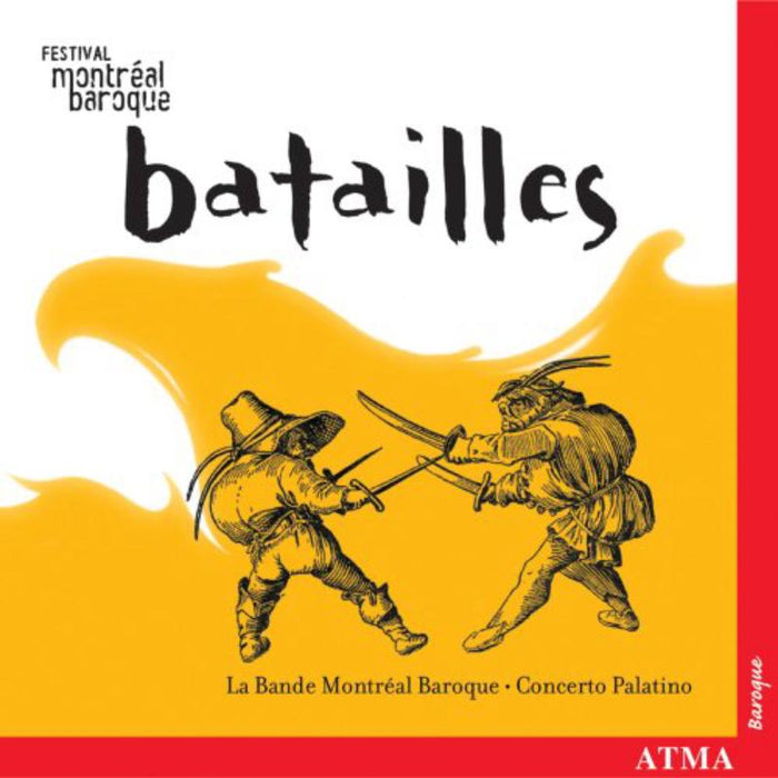 Concert Palatine/La Bande Montreal Baroque: Batailles