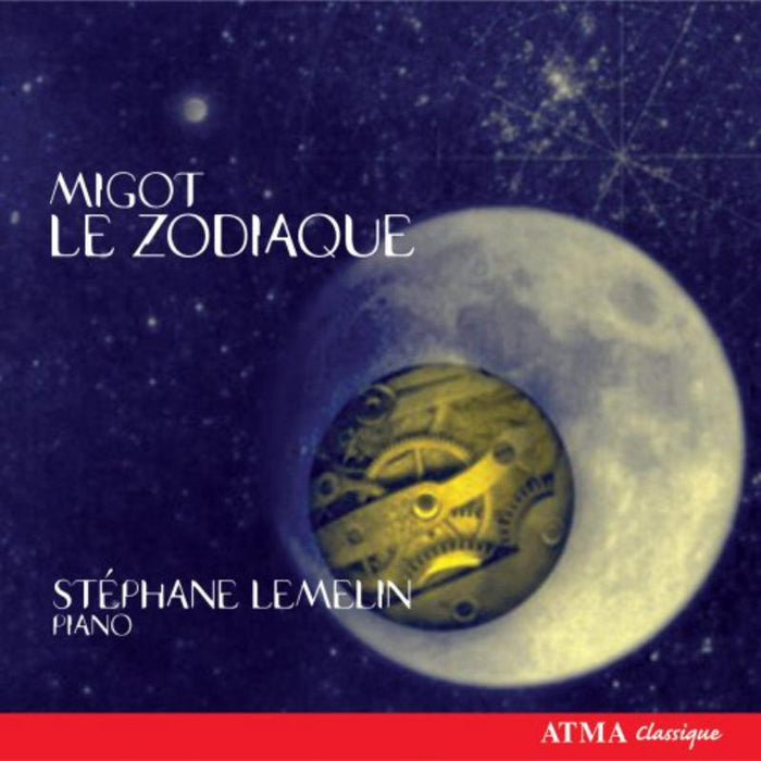 Lemelin, StAphane: Migot: Le Zodiaque